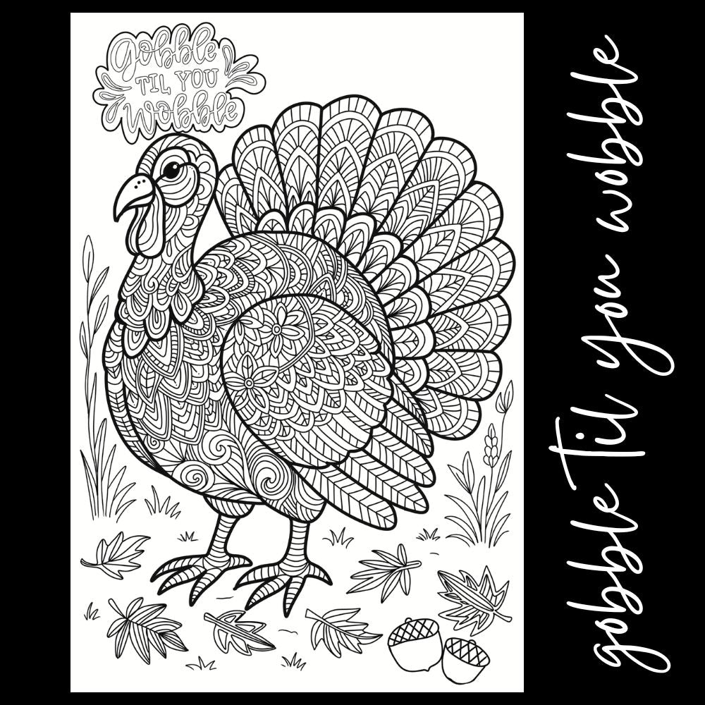 Gobble Til You Wobble – Giant Zen Turkey Coloring Page (24x36") - Tons of Hues